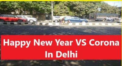 Happy New Year 2022 Vs Corona In Delhi